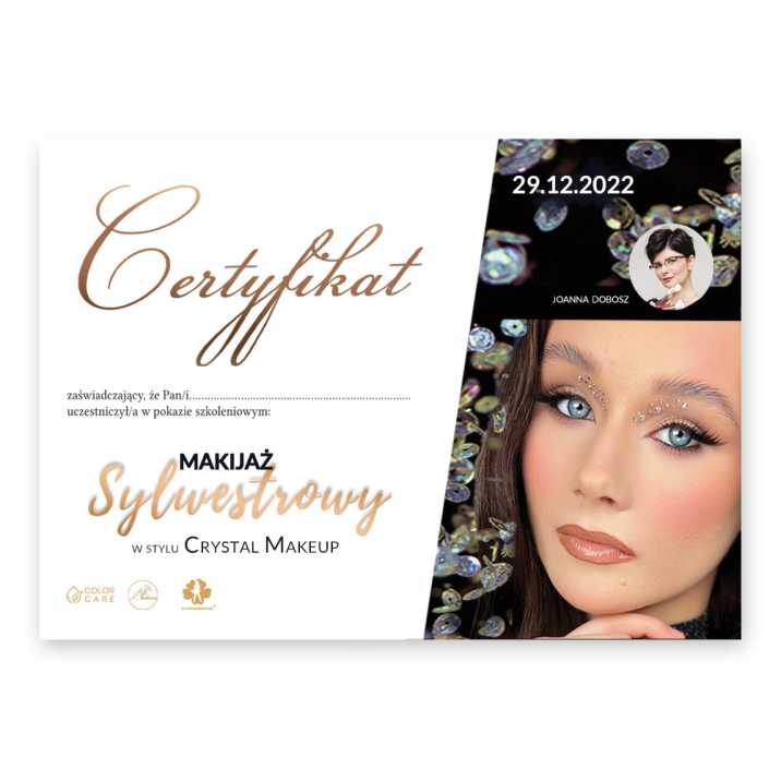 Certyfikat ze szkolenia online Makijaż sylwestrowy w stylu Crystal Makeup by Joanna Dobosz 29.12.22r. wersja Drukowana